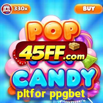 pltfor ppgbet